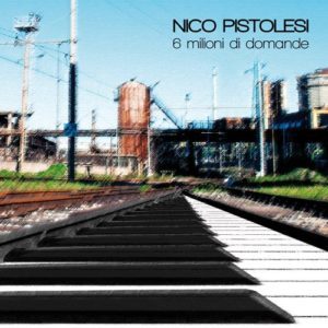 Nico Pistolesi - 6 Milioni di domande
