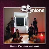Red Onions- Diario d'un uomo qualunque